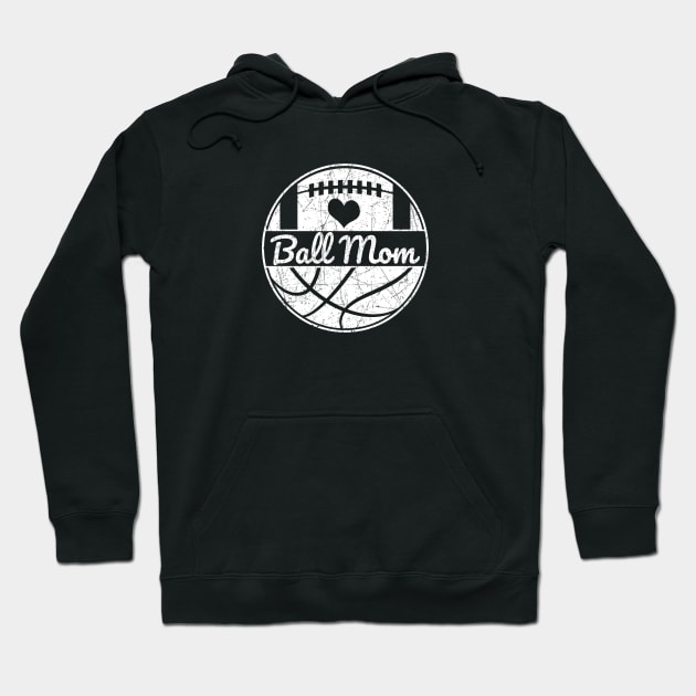 Football Mom Basketball Mom Ball Mom Hoodie by TeeCreations